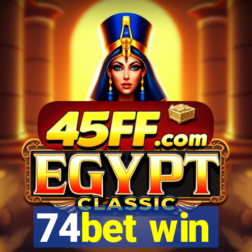 74bet win